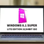 Windows 8.1 Super Lite Edition ISO 32/64bit Download 2020